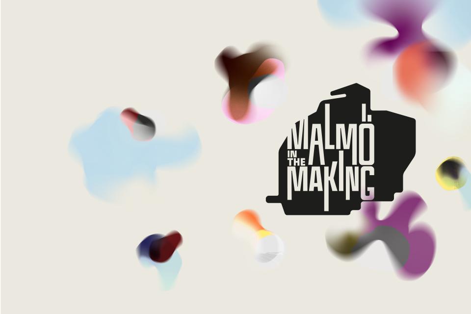 Malmö in the making 2025